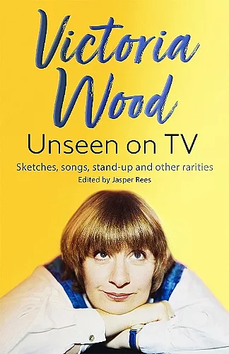 Victoria Wood Unseen on TV cover