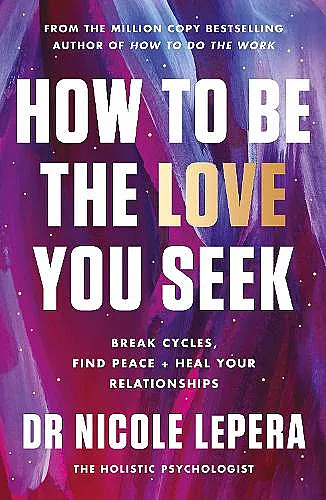 How to Be the Love You Seek cover