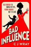 Bad Influence cover