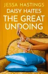 Daisy Haites: The Great Undoing cover