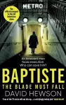 Baptiste: The Blade Must Fall cover