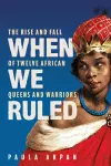 When We Ruled cover