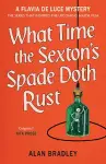 What Time the Sexton's Spade Doth Rust cover