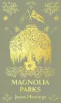 Magnolia Parks cover