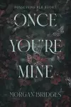 Once You're Mine cover