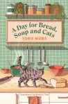 A Day for Bread, Soup and Cats cover