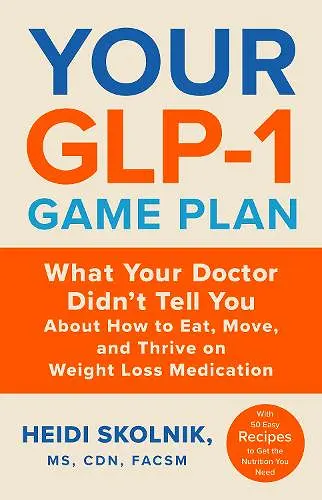 Your GLP-1 Game Plan cover