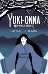 Yuki-Onna and Other Stories cover