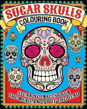 Sugar Skulls Colouring Book cover
