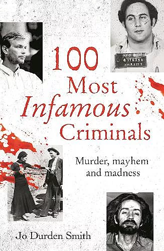 100 Most Infamous Criminals cover