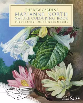 The Kew Gardens Marianne North Nature Colouring Book cover