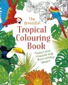 The Beautiful Tropical Colouring Book cover