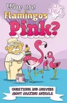 Why Are Flamingos Pink? cover