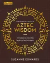 The Essential Book of Aztec Wisdom cover