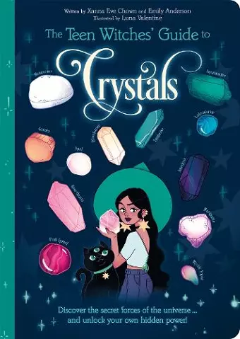 The Teen Witches' Guide to Crystals cover