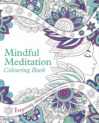 Mindful Meditation Colouring Book cover