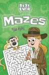 Best Ever Mazes for Kids cover