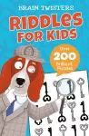 Brain Twisters: Riddles for Kids cover