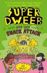 Super Dweeb and the Snack Attack cover