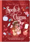 The Teen Witches' Guide to Spells & Charms cover