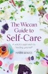 The Wiccan Guide to Self-care cover