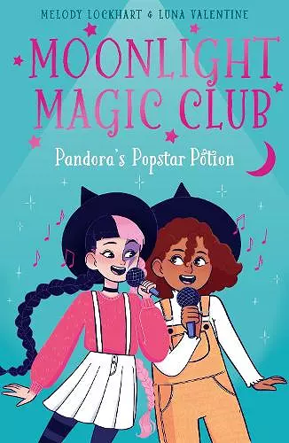 Moonlight Magic Club: Pandora's Popstar Potion cover