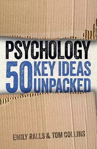 Psychology: 50 Key Ideas Unpacked cover