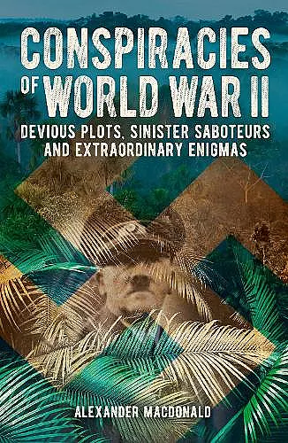 Conspiracies of World War II cover