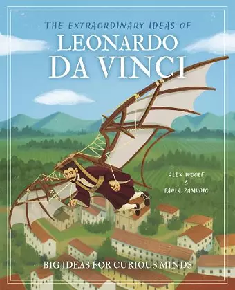 The Extraordinary Ideas of Leonardo Da Vinci cover