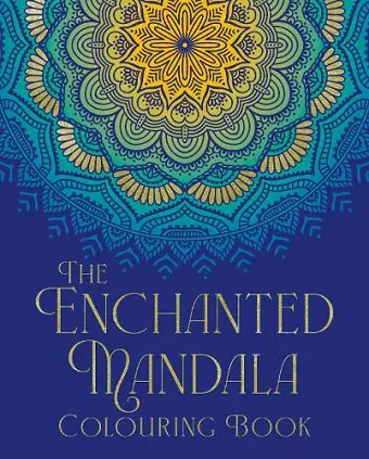 The Enchanted Mandala Colouring Book cover