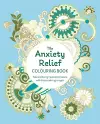 The Anxiety Relief Colouring Book cover