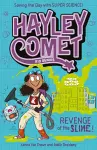 Hayley Comet, Kid Genius: Revenge of the Slime! cover