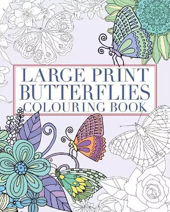 Large Print Butterflies Colouring Book cover