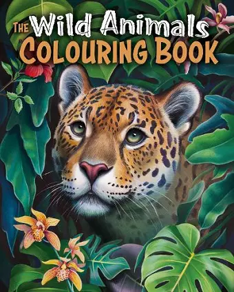 The Wild Animals Colouring Book cover