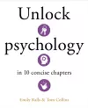 Unlock Psychology in 10 Concise Chapters cover