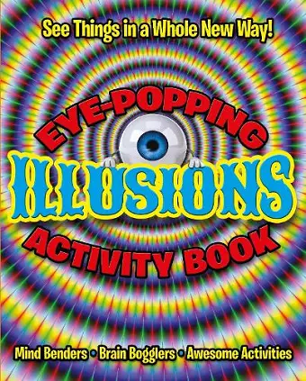 Eye-Popping Illusions Activity Book cover