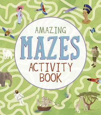 Amazing Mazes Activity Book cover