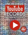 Incredible YouTube Records and Fantastic Feats cover