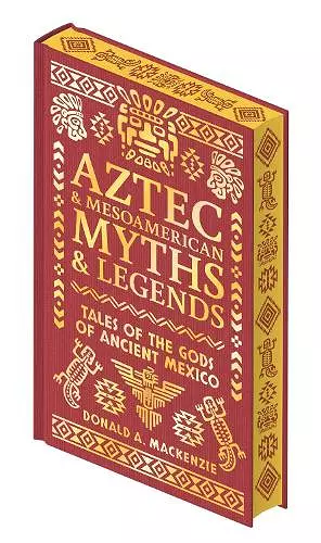 Aztec & Other Mesoamerican Myths & Legends cover