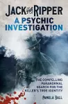 Jack the Ripper: A Psychic Investigation cover