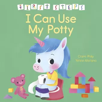 First Steps: I Can Use My Potty cover