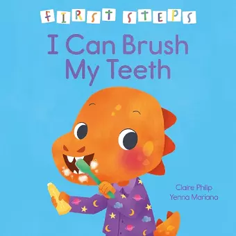 First Steps: I Can Brush My Teeth cover