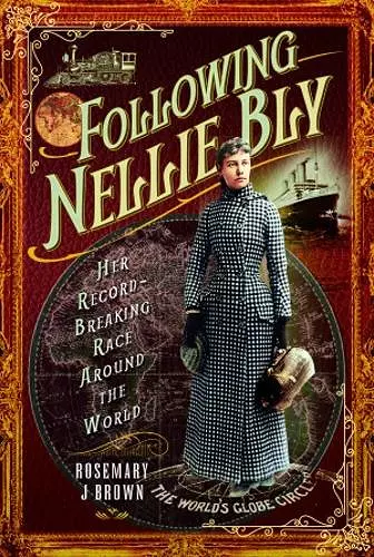 Following Nellie Bly cover