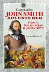 Captain John Smith, Adventurer cover