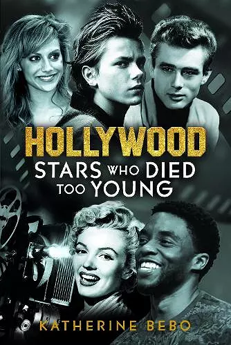 Hollywood Stars Who Died Too Young cover