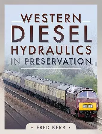 Western Diesel Hydraulics in Preservation cover