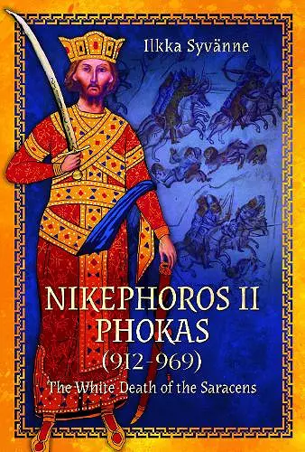 Nikephoros II Phokas, 912–969 cover