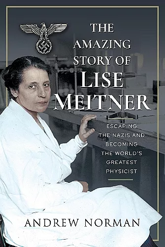 The Amazing Story of Lise Meitner cover
