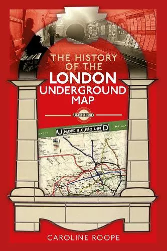 The History of the London Underground Map cover