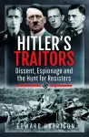 Hitler's Traitors cover